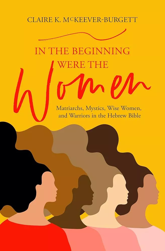 Cover of In the Beginning Were the Women