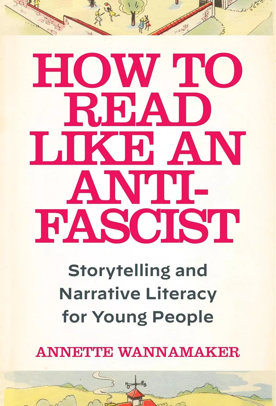 Book cover of How to Read Like an Anti-Fascist