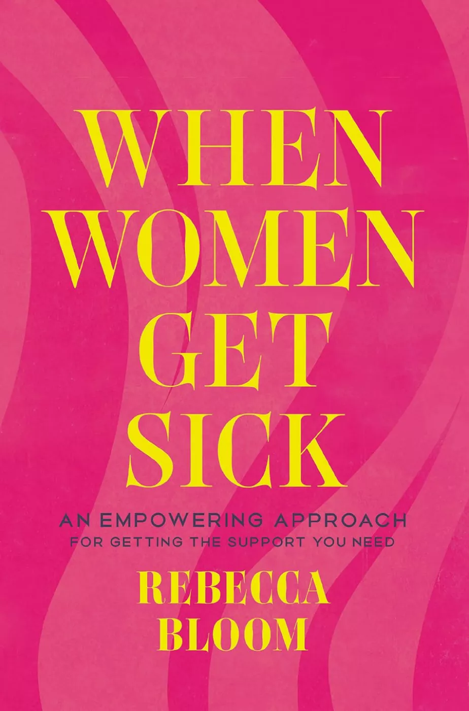 Book Cover of When Women Get Sick